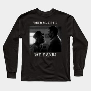 Spill Your Beans Long Sleeve T-Shirt